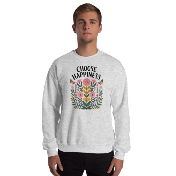 Choose Happiness Floral Design Unisex Sweatshirt - Image 13