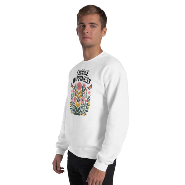Choose Happiness Floral Design Unisex Sweatshirt - Image 22